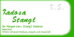 kadosa stangl business card